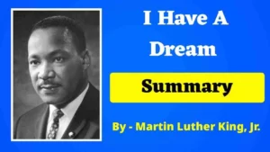 Read more about the article I Have a Dream Summary