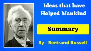 Read more about the article Ideas that have Helped Mankind Summary