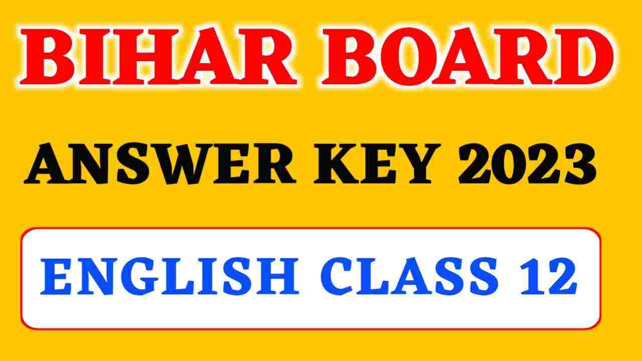 You are currently viewing Bihar Board 12th English Question Paper 2023 (Science & Commerce)