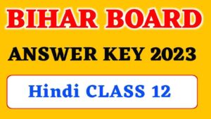 Read more about the article Bihar Board 12th Hindi Question Paper 2023 (Science & Commerce)