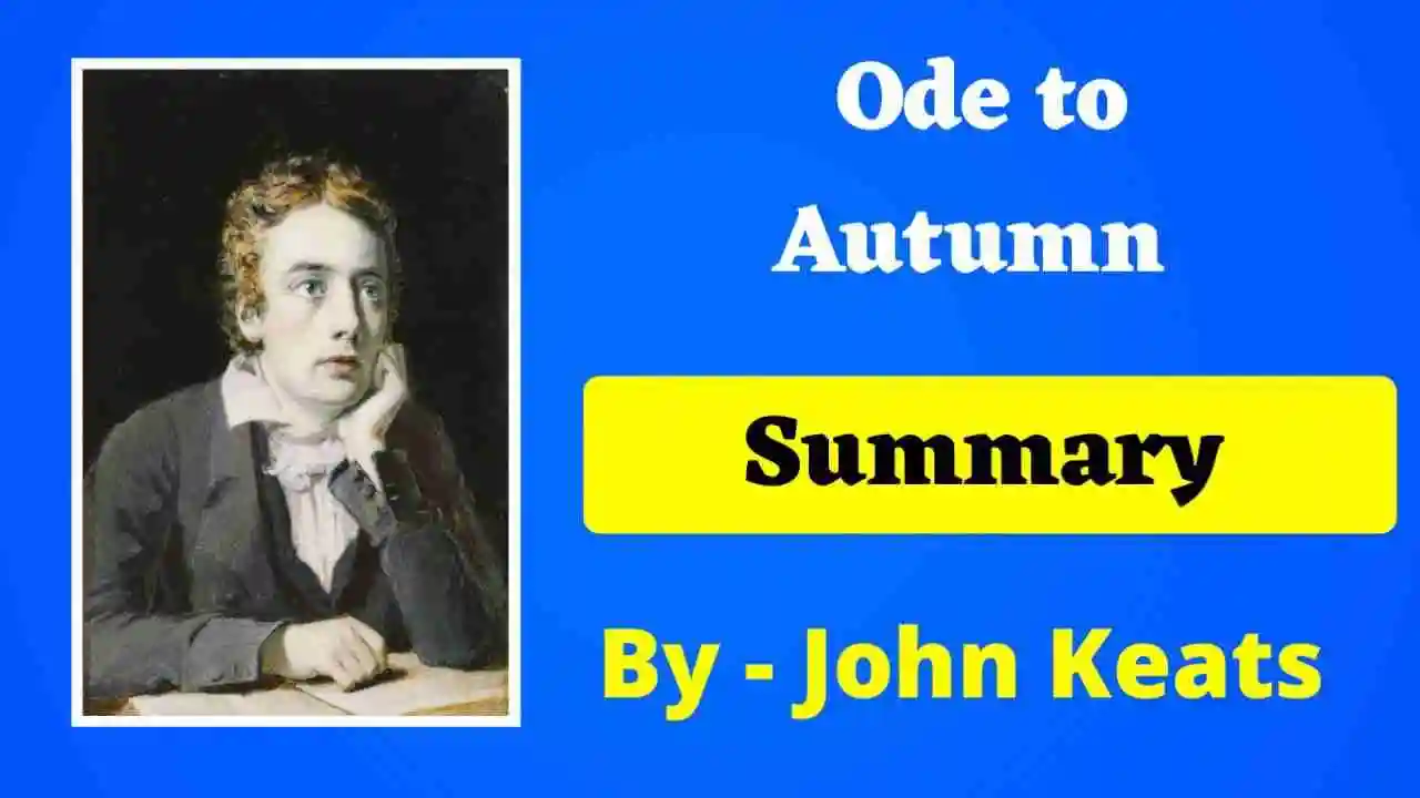 You are currently viewing Ode to Autumn Summary