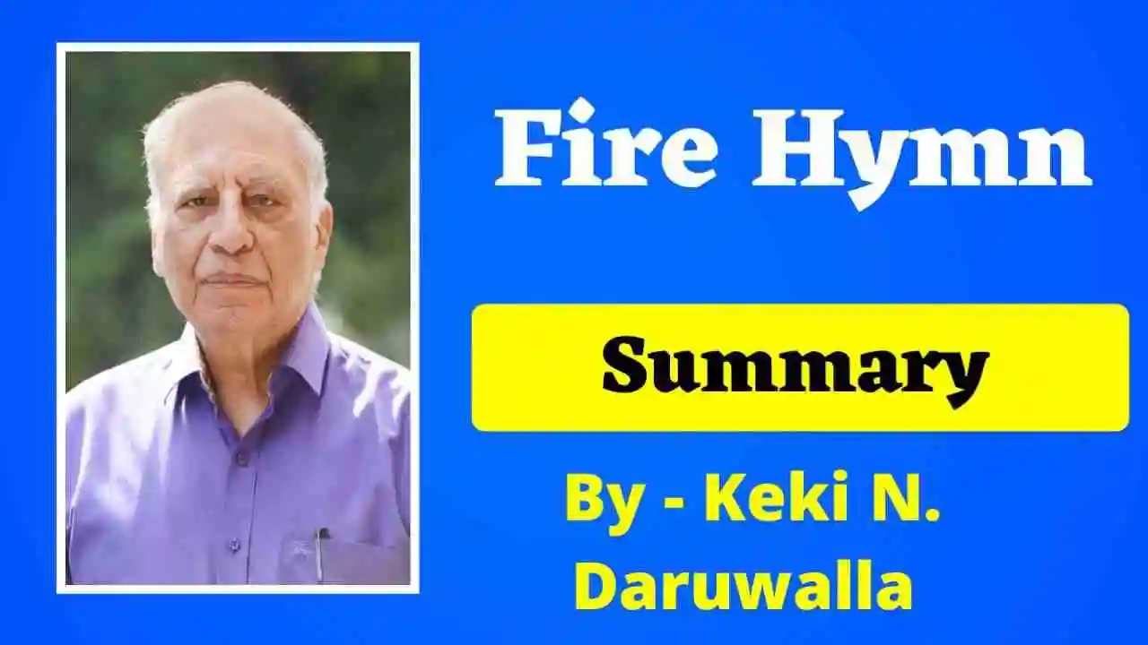 You are currently viewing Fire-Hymn Summary